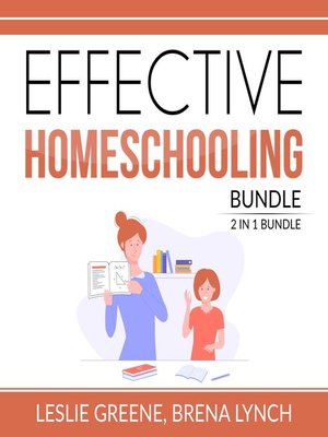 cover image of Effective Homeschooling Bundle, 2 IN 1 Bundle